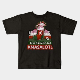 I Love Axolotls and Xmasalotl - Axolotl Love Christmas Kids T-Shirt